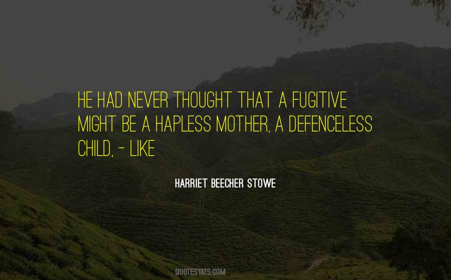 Harriet Beecher Stowe Quotes #443023