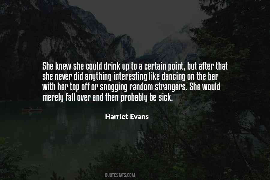 Harriet Evans Quotes #1776189