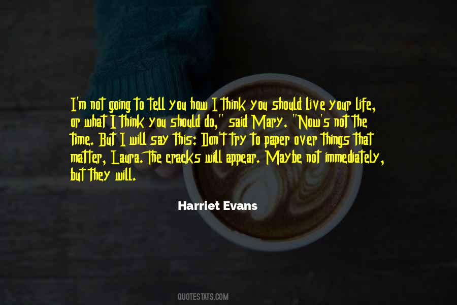 Harriet Evans Quotes #1841920