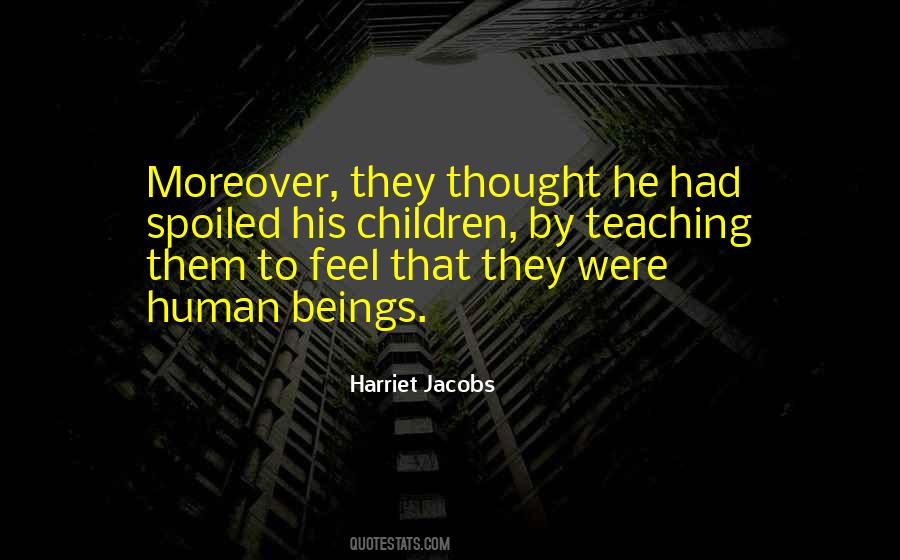 Harriet Jacobs Quotes #1004345
