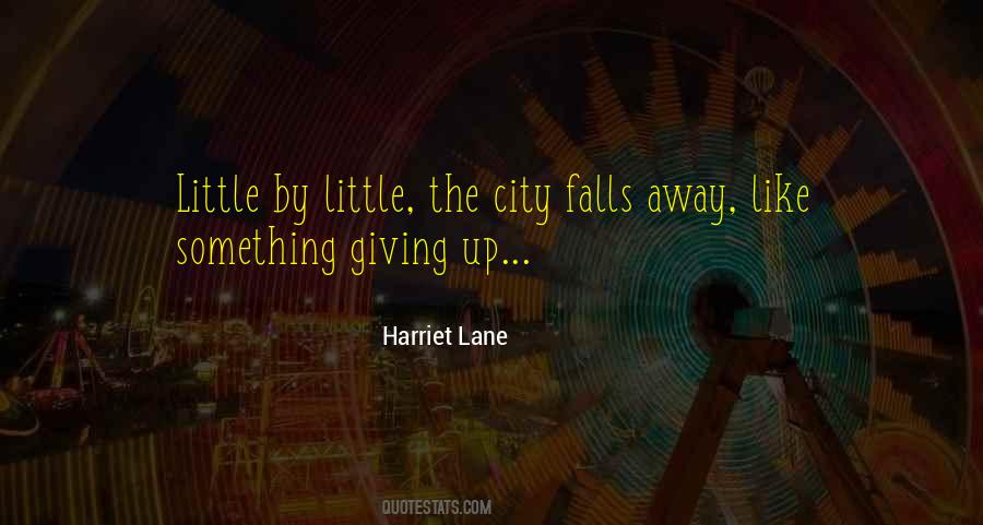 Harriet Lane Quotes #1817173