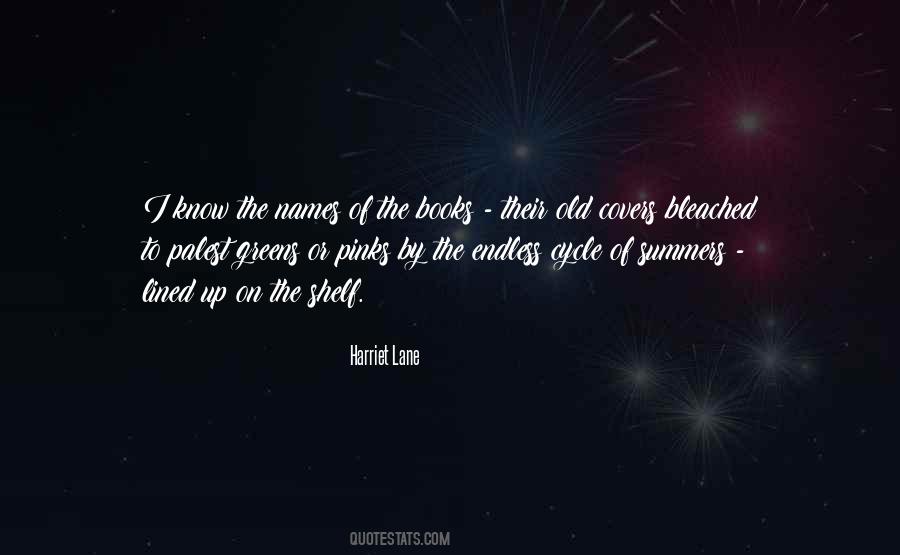 Harriet Lane Quotes #331512