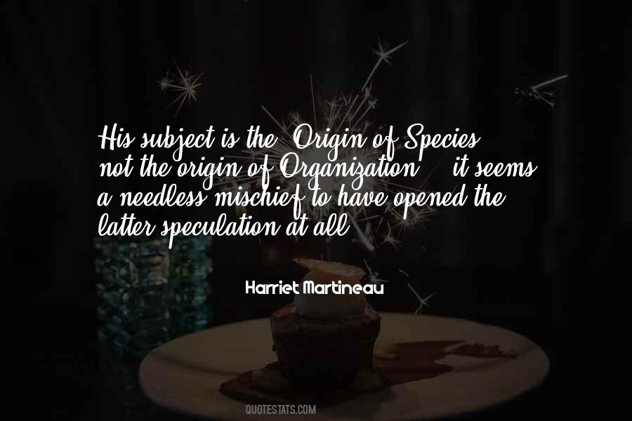 Harriet Martineau Quotes #1227542