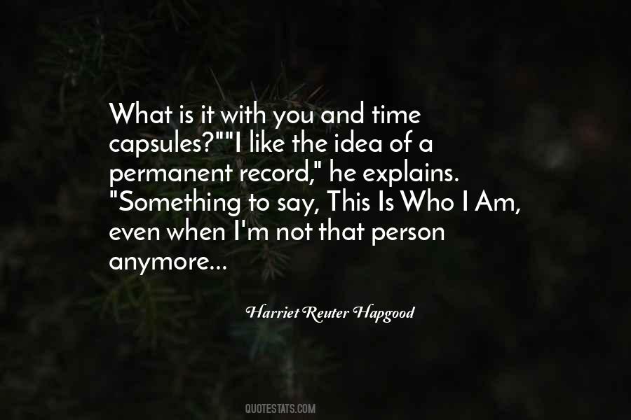 Harriet Reuter Hapgood Quotes #1872062