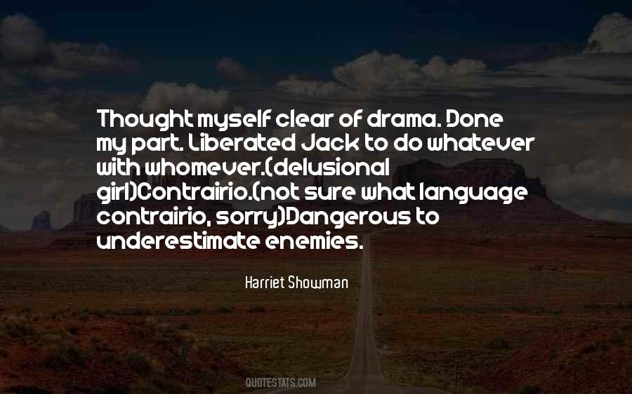 Harriet Showman Quotes #1828081