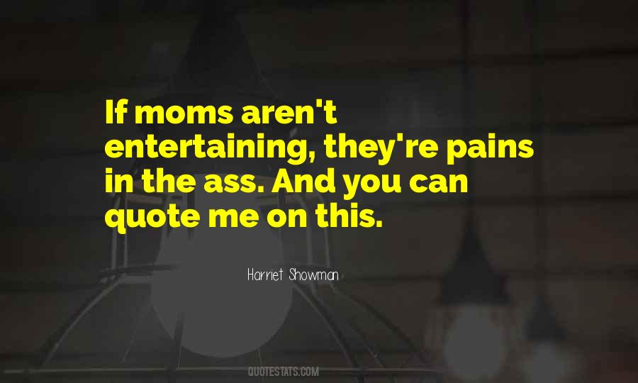 Harriet Showman Quotes #220164