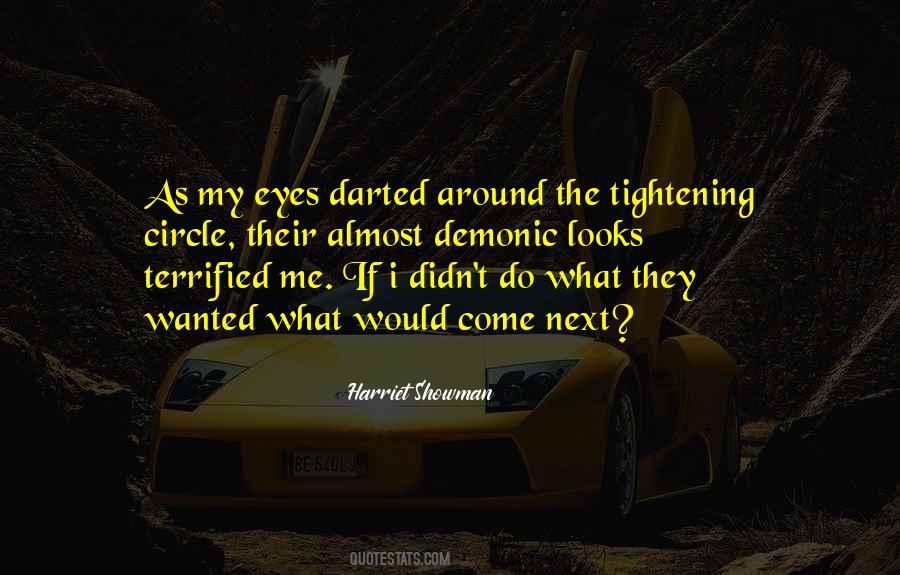 Harriet Showman Quotes #553116