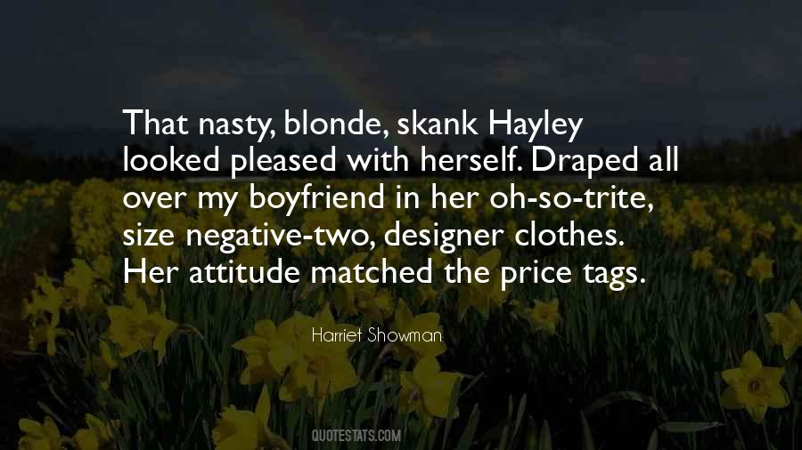 Harriet Showman Quotes #949463
