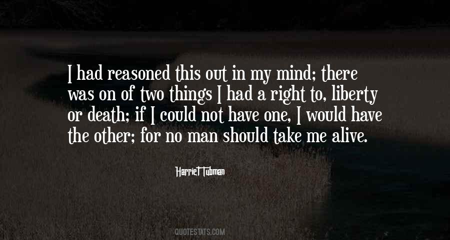 Harriet Tubman Quotes #1274180