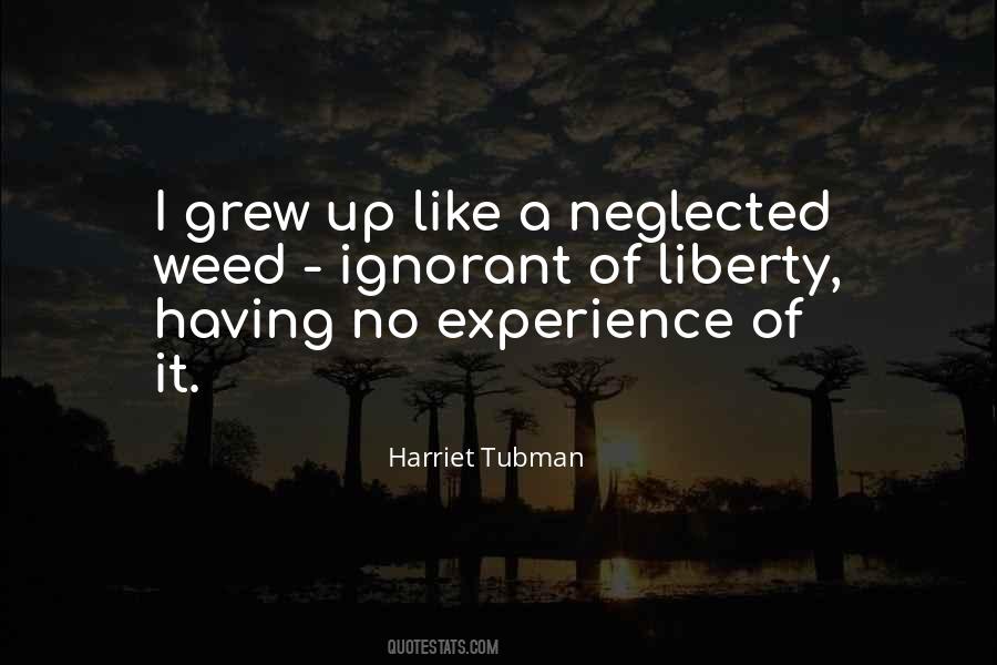 Harriet Tubman Quotes #1361534