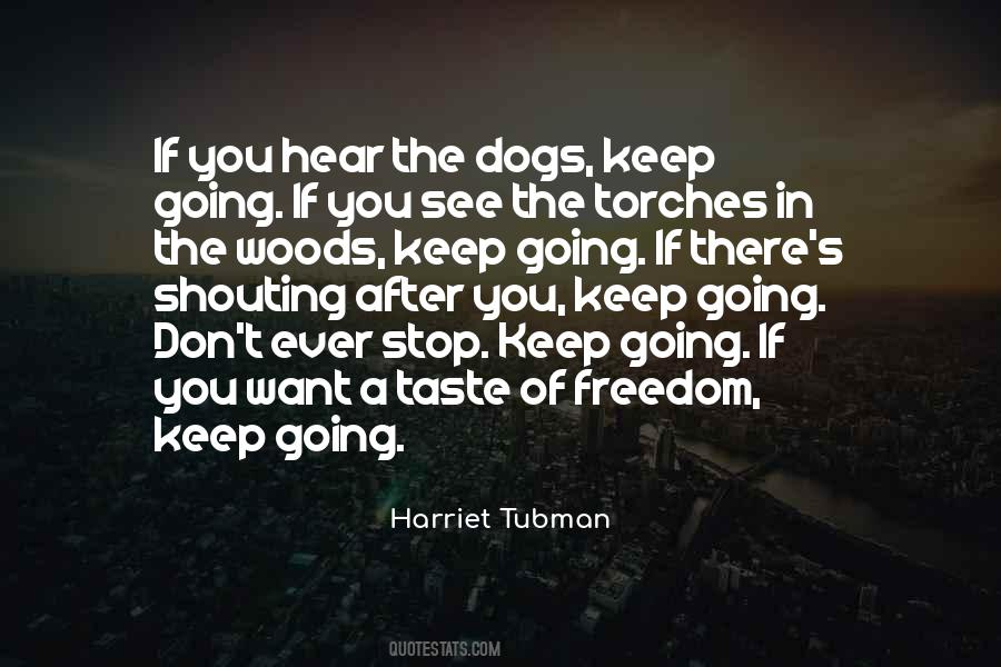 Harriet Tubman Quotes #746366