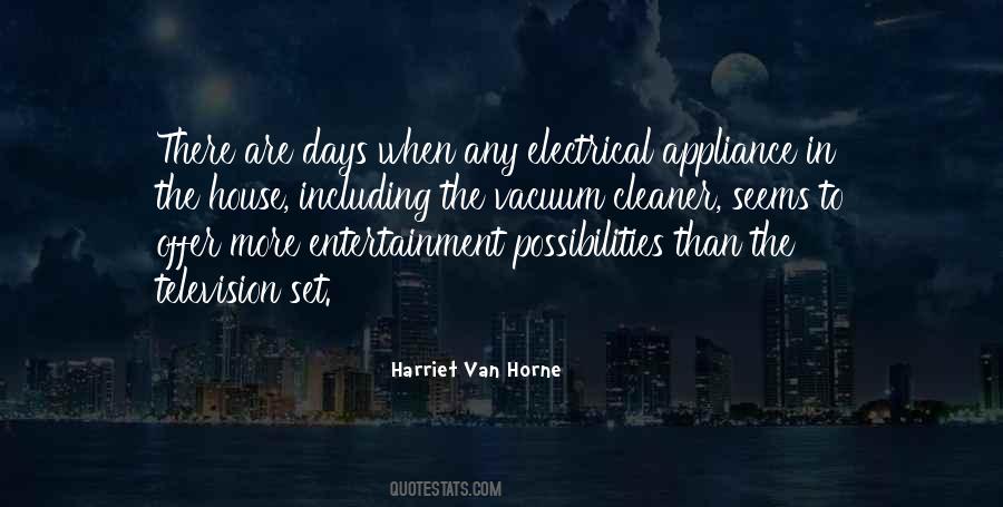 Harriet Van Horne Quotes #39965