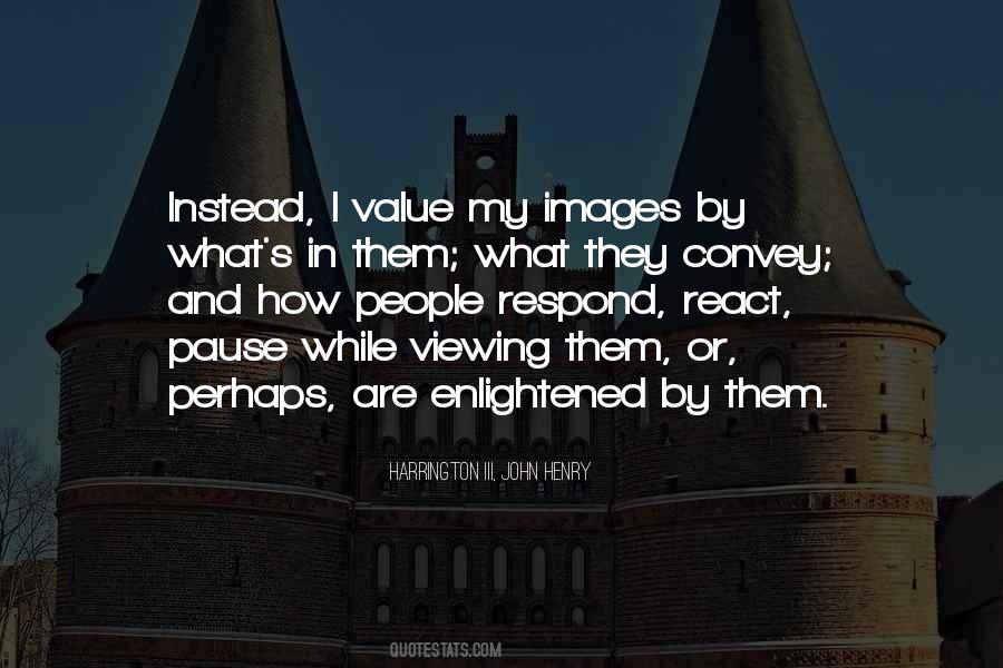 Harrington III, John Henry Quotes #1415219 Harrington III, John Henry Quotes #1415219