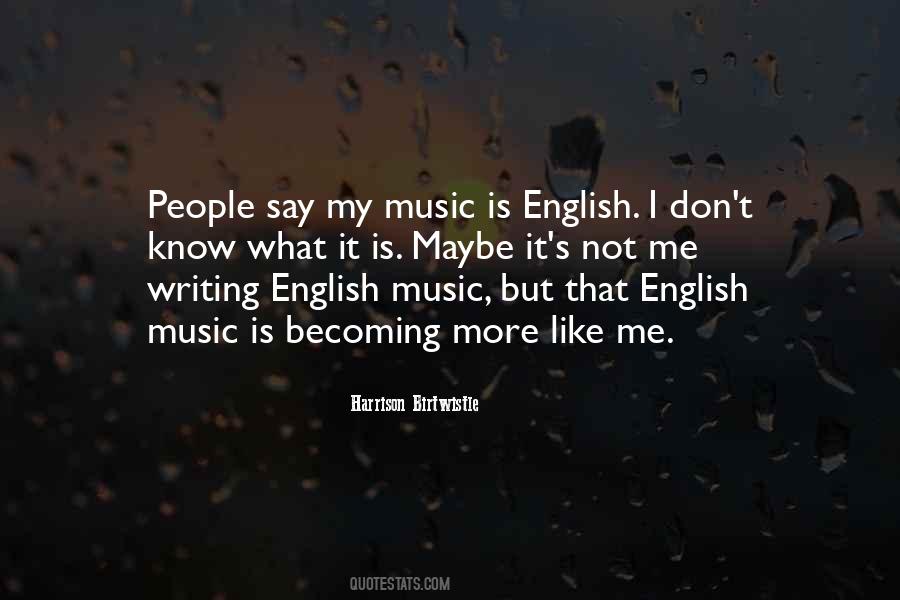 Harrison Birtwistle Quotes #1291761