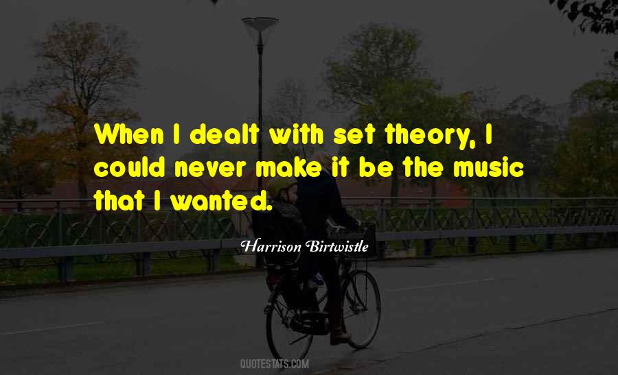 Harrison Birtwistle Quotes #1574932