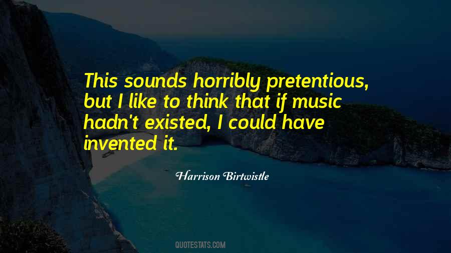 Harrison Birtwistle Quotes #853278