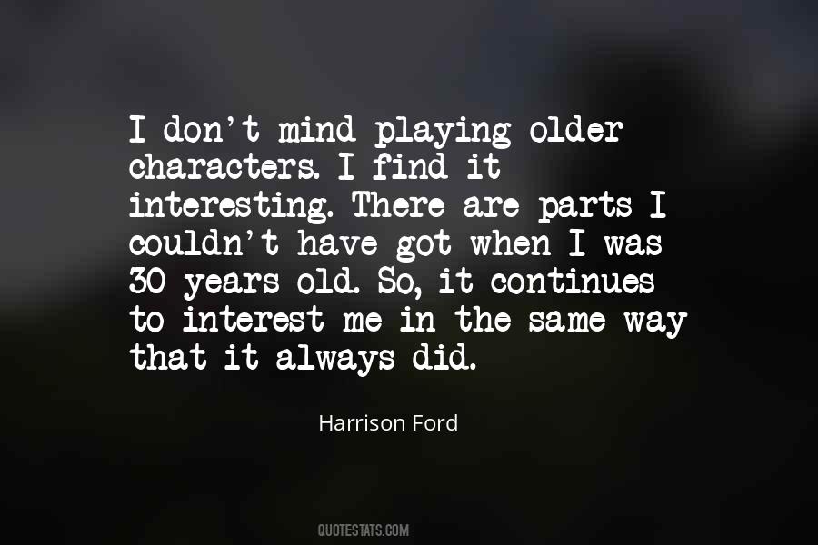 Harrison Ford Quotes #1044517