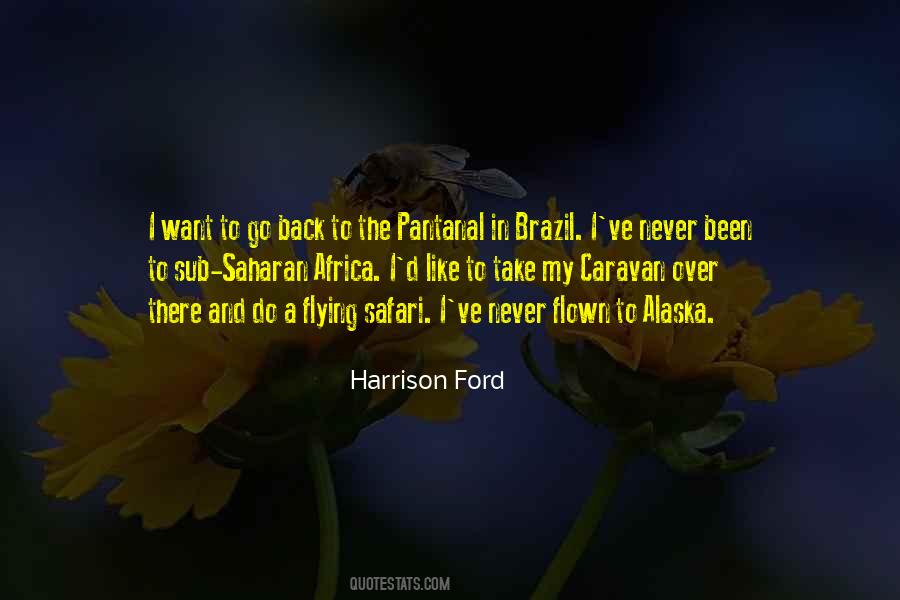 Harrison Ford Quotes #1090112