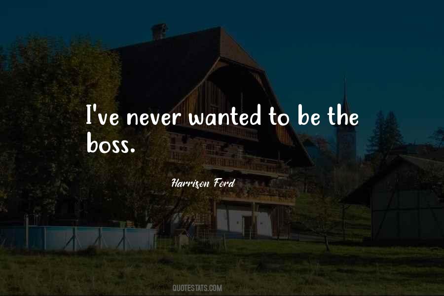 Harrison Ford Quotes #1613651