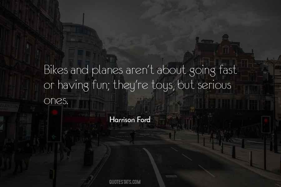 Harrison Ford Quotes #1752837