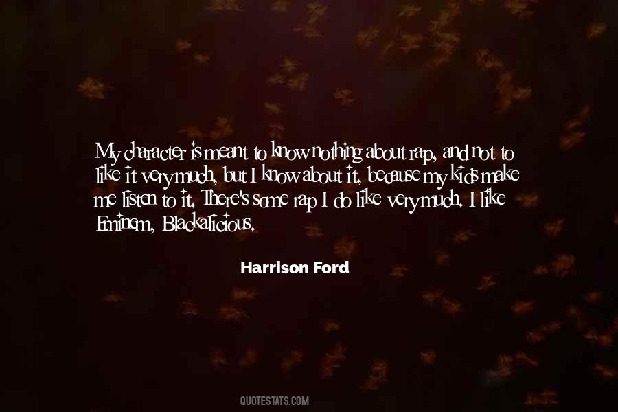 Harrison Ford Quotes #192061
