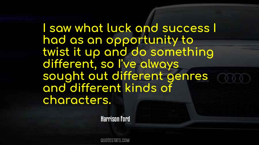 Harrison Ford Quotes #513658