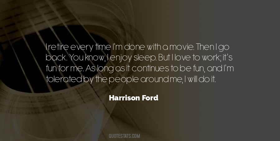 Harrison Ford Quotes #806047