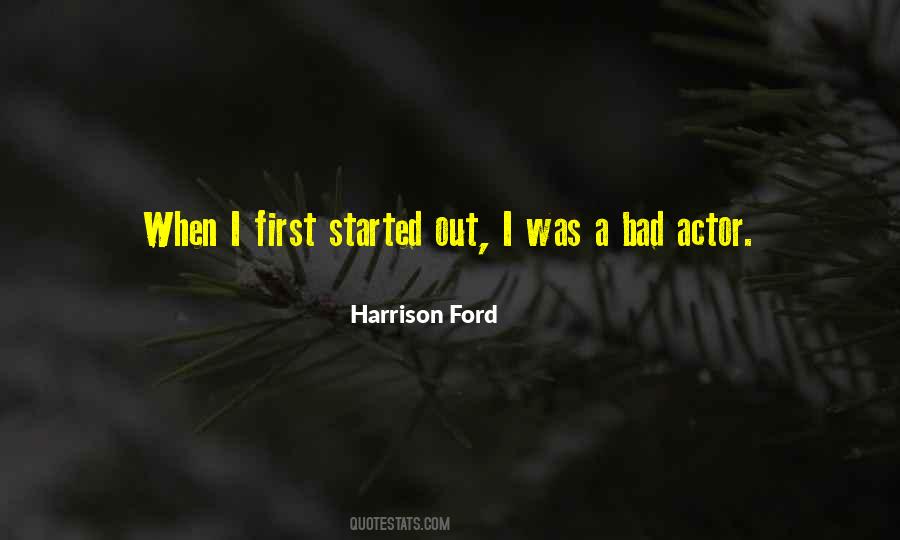 Harrison Ford Quotes #830766