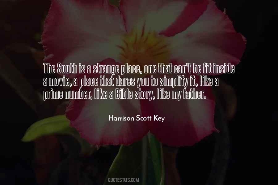 Harrison Scott Key Quotes #571591