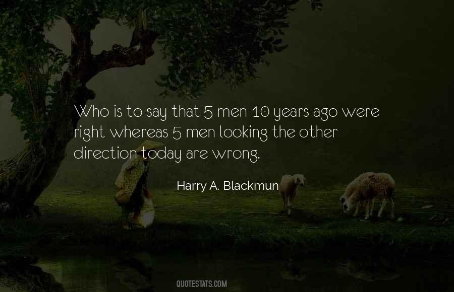 Harry A. Blackmun Quotes #1064247