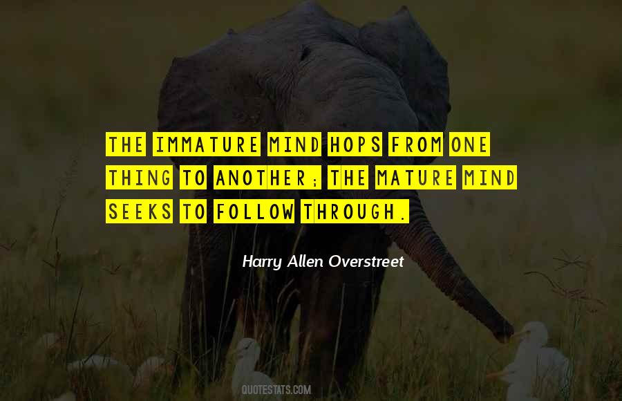 Harry Allen Overstreet Quotes #1052640