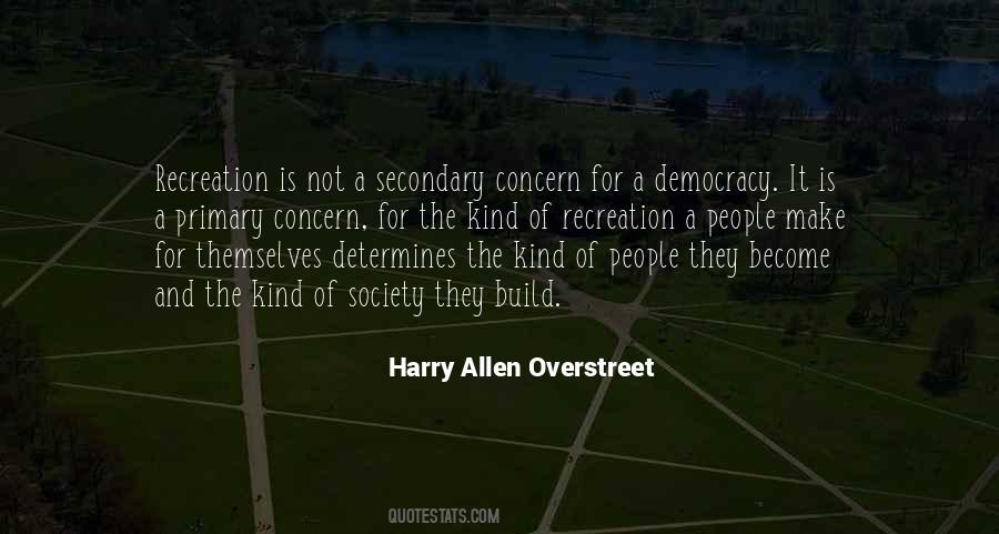 Harry Allen Overstreet Quotes #619603