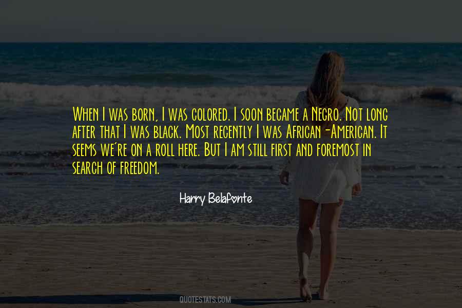 Harry Belafonte Quotes #1299983