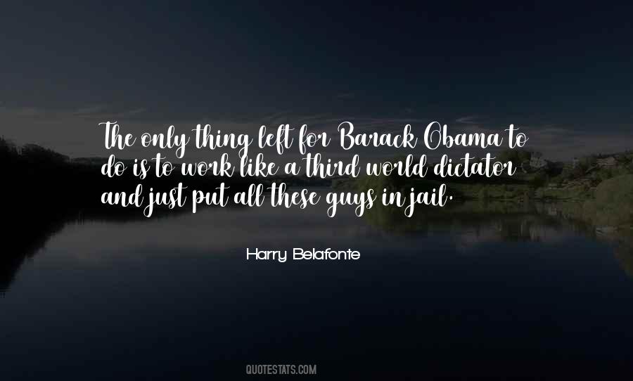 Harry Belafonte Quotes #1487656