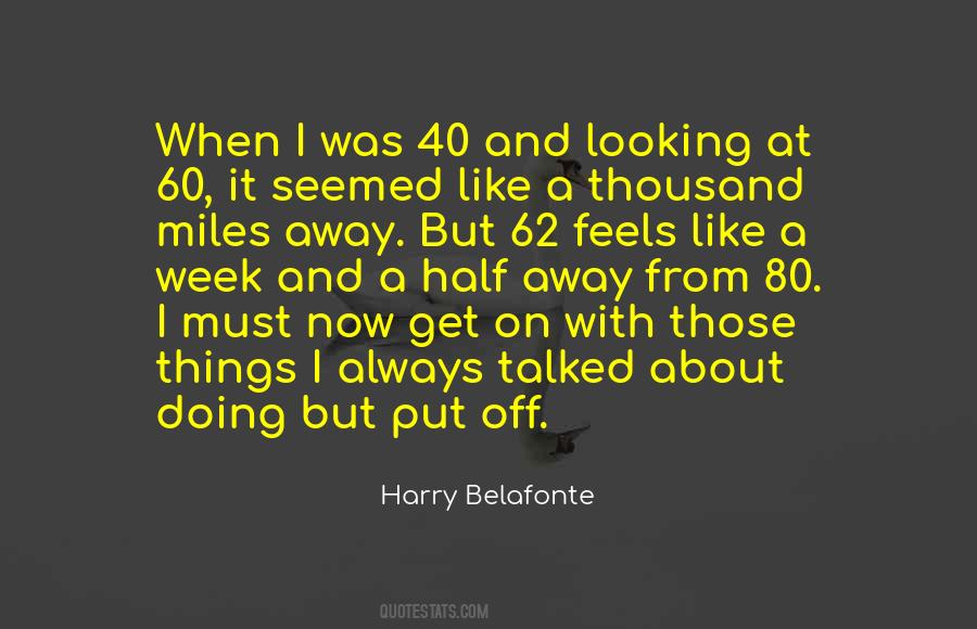 Harry Belafonte Quotes #509331