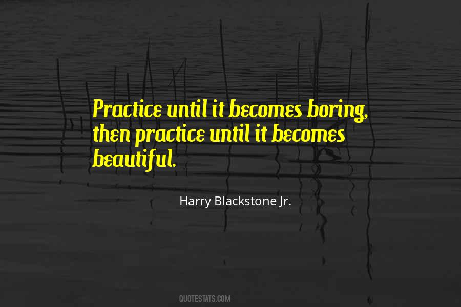 Harry Blackstone Jr. Quotes #1272193