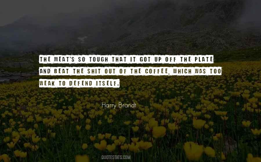 Harry Brandt Quotes #42091