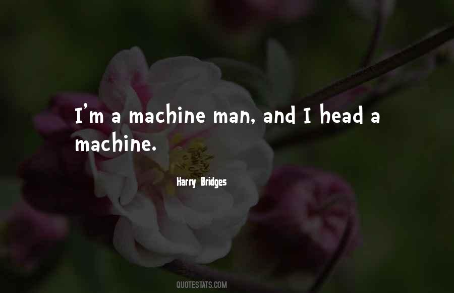 Harry Bridges Quotes #1243943