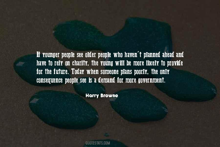 Harry Browne Quotes #227517