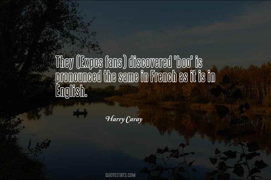 Harry Caray Quotes #1083380