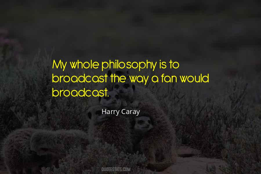 Harry Caray Quotes #1859697