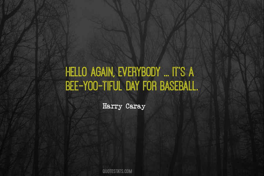 Harry Caray Quotes #456515