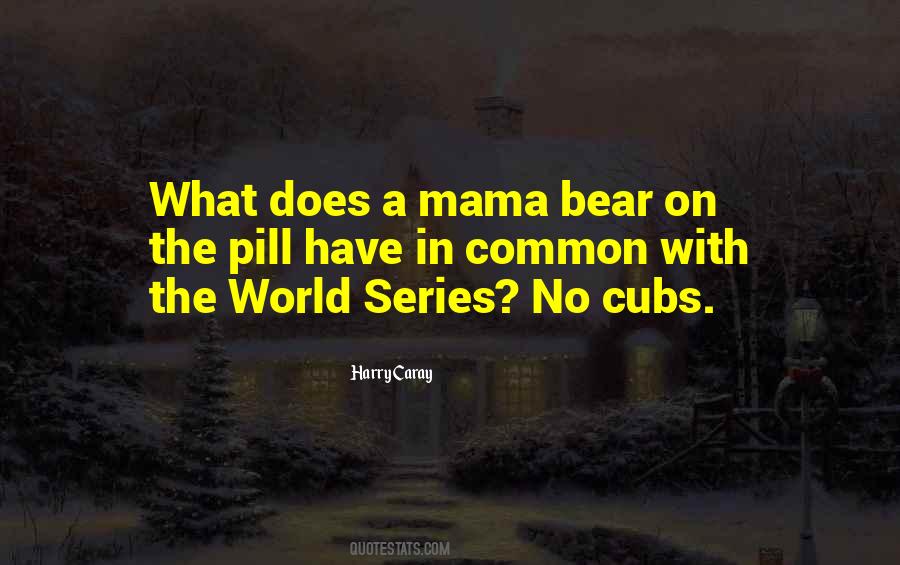 Harry Caray Quotes #789121