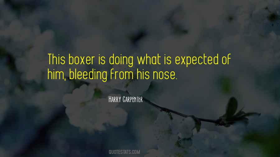 Harry Carpenter Quotes #1687243