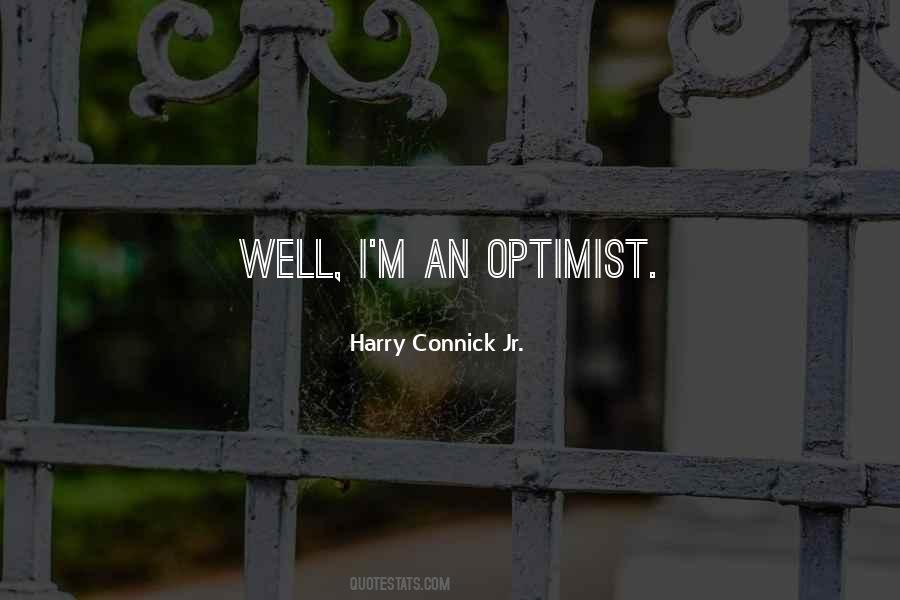 Harry Connick Jr. Quotes #1117303