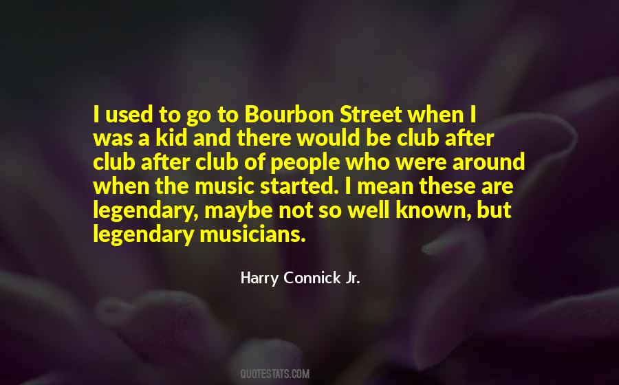 Harry Connick Jr. Quotes #1541040