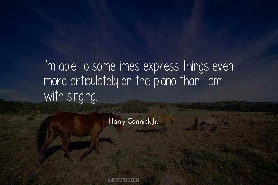 Harry Connick Jr. Quotes #1554199
