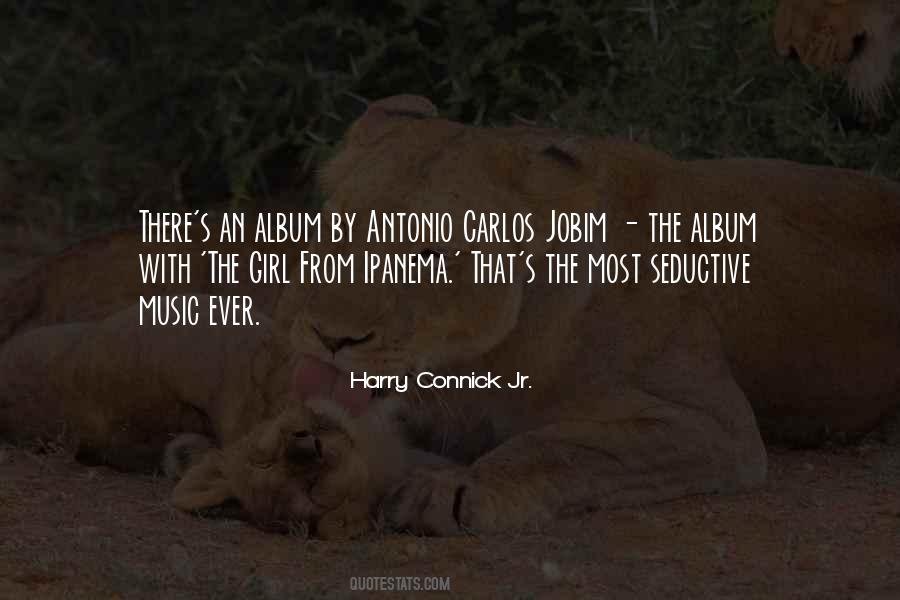 Harry Connick Jr. Quotes #1761195