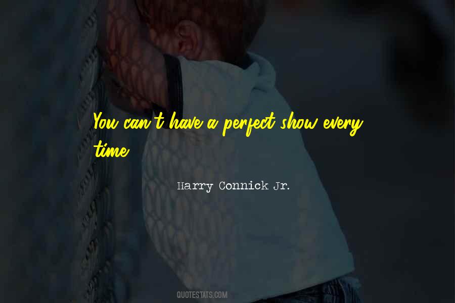 Harry Connick Jr. Quotes #1825140