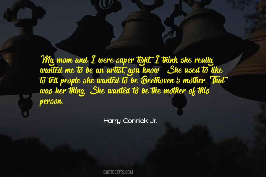 Harry Connick Jr. Quotes #832266